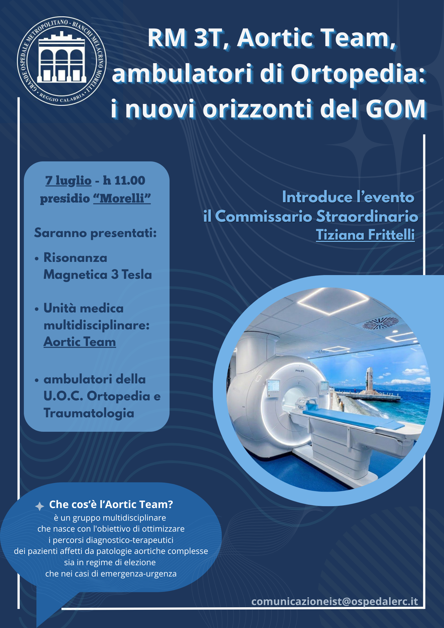 7 luglio presidio "Morelli": Risonanza Magnetica 3T, Aortic Team, ambulato ...